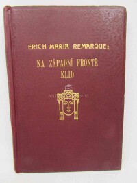 Remarque, Erich Maria, Na západní frontě klid, 1929