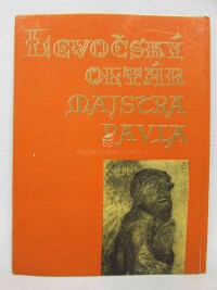 kolektiv, autorů, Levočský oltár Majstra Pavla, 1967