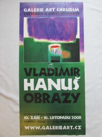Hanuš, Vladimír, Obrazy, Galeria Art Chrudim, 2008
