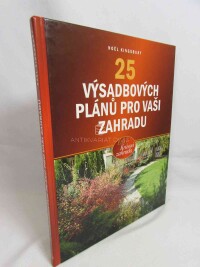 Kingsbury, Noël, 25 výsadbových plánů pro vaši zahradu, 2003