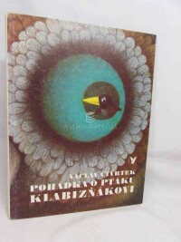 Čtvrtek, Václav, Pohádka o ptáku Klabizňákovi, 1988