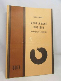 Vrbacký, Rudolf, Vydělávání kožišin: Technologie pro 3. ročník SOU, 1985