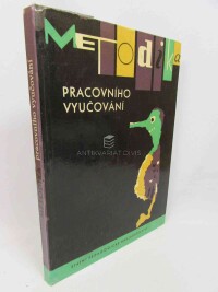 kolektiv, autorů, Bartošová, Heda, Metodika pracovního vyučování, 1964