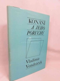 Vondráček, Vladimír, Konání a jeho poruchy, 1986