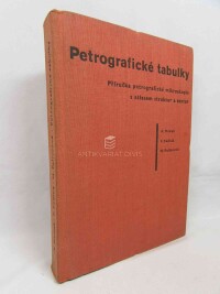 Dudek, Arnošt, Fediuk, Ferry, Palivcová, Marie, Petrografické tabulky: Příručka petrografické mikroskopie s atlasem struktur, 1962