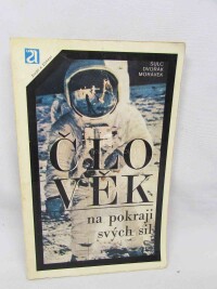 Dvořák, Antonín, Morávek, Adam, Šulc, B., Člověk na pokraji svých sil, 1971