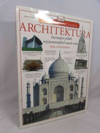Stevenson, Neil, Architektura: Fascinující příběh nejvýznamějších staveb světa, 2003