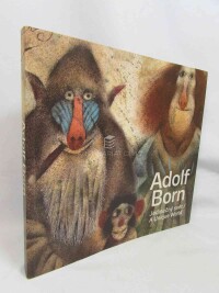 Born, Adolf, Jedinečný svět / A Unique World, 2017