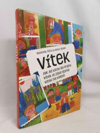 Říha, Bohumil, Vítek: Jak jel Vítek do Prahy, Vítek je zase doma, Vítek na výletě, 2015
