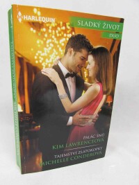 Lawrenceová, Kim, Conderová, Michelle, Palác snů, Tajemství zlatokopky, 2018