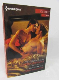 Orwigová, Sara, Wadeová, Dani, Pastorova dcera, Karneval snů, 2018