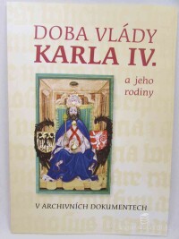 Čumlivski, Denko, Doba vlády Karla IV. a jeho rodiny, 2006