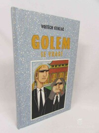 Steklač, Vojtěch, Golem se vrací, 2005