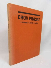 Hovorka, František, Sidor, Viktor, Smíšek, Vlastimil, Chov prasat, 1987