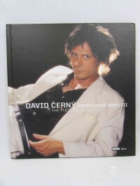 Pospiszyl, Tomáš, David Černý: Promrdané roky III, 2009