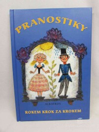 Kovaříková, Zuzana, Lyčková, Viola, Pranostiky: Rokem krok za krokem, 2006