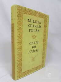 Polák, Milota Zdirad, Cesta do Itálie, 1979