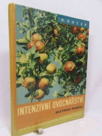 Boček, Otto, Intenzívní ovocnářství: Ruzyňská palmeta, 1958