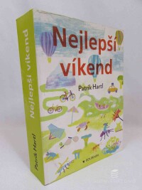 Hartl, Patrik, Nejlepší víkend, 2018