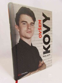 Karel, Kovář, Ovšem (O všem), 2017