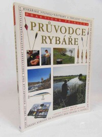 Miles, Tony, Vaugham, Bruce, Průvodce rybáře, 2003