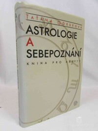 Goeseová, Taťána, Astrologie a sebepoznání: Kniha pro adepty, 2005