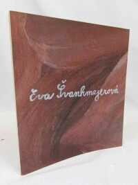 Dryje, František, Švankmajerová, Eva, Eva Švankmajerová, 2006