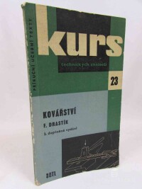 Drastík, František, Kovářství, 1963