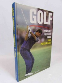 Saundersová, Vivien, Golf: Dokonalý průvodce hrou uvádí Peter Allis, 1995