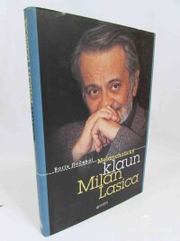 Dočekal, Boris, Melancholický klaun Milan Lasica, 2000