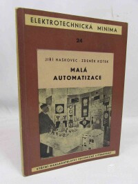 Kotek, Zdeněk, Haškovec, Jiří, Malá automatizace, 1961