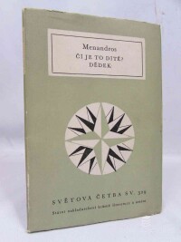 Menandros, , Čí je to dítě? Dědek, 1964