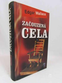 Wallace, Edgar, Začouzená cela, 2013