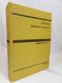 Majer, Vladimír, Základy jaderné chemie, 1981