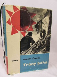 Černík, Arnošt, Trůny bohů: K nebetyčným štítům Himálaje, 1964