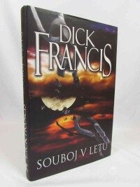 Francis, Dick, Souboj v letu, 2010