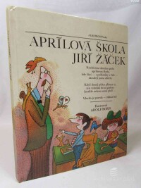 Žáček, Jiří, Aprílová škola, 1989