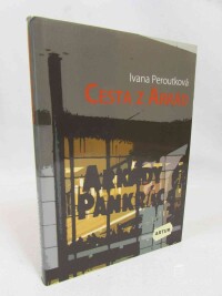 Peroutková, Ivana, Cesta z Arkád, 2010