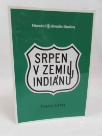 Letts, Tracy, Srpen v zemi indiánú, 2009