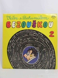 Bezouška, Bohumil, Večer s Bohumilem Bezouškou 2, 1981