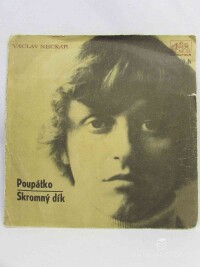 Neckář, Václav, Poupátko, Skromný dík, 1971