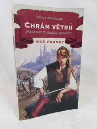 Goodkind, Terry, Chrám větrů: Proroctví císaře Jaganga - Meč pravdy, 2000