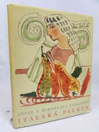 Toman, Josef, Tomanová, Miroslava, Italská paleta, 1962