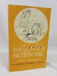 Eisner, Pavel, Pan K*a*p*l*a*n má třídu rád, 1979