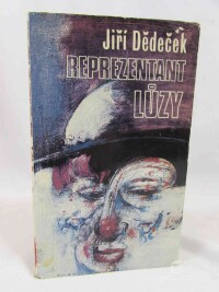 Dědeček, Jiří, Reprezentant lůzy, 1992