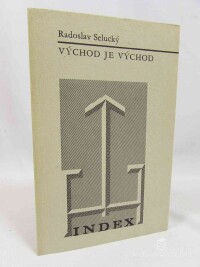 Selucký, Radoslav, Východ je východ, 1972