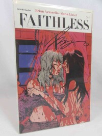 Azzarello, Brian, Faithless No. 1: An Erotic Depiction Of  Faith, Sex, And The Devil In The Tradition Of The Divine Comedy, 2019