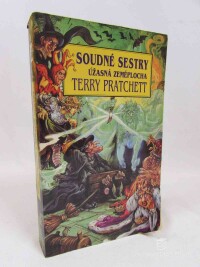 Pratchett, Terry, Soudné sestry, 2007