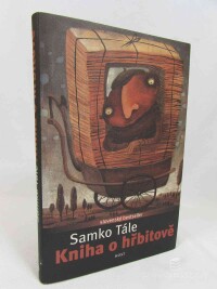 Tále, Samko, Kniha o hřbitově, 2004