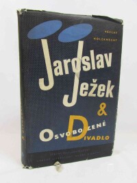 Holzknecht, Václav, Jaroslav Ježek a Osvobozené Divadlo, 1957